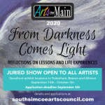 Call for Arts on Main 2020 - From Darkness Comes Light