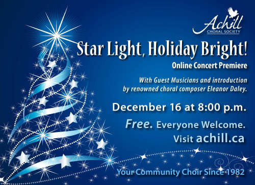 STAR LIGHT, HOLIDAY BRIGHT! Achill Choral Society's Online Holiday Concert