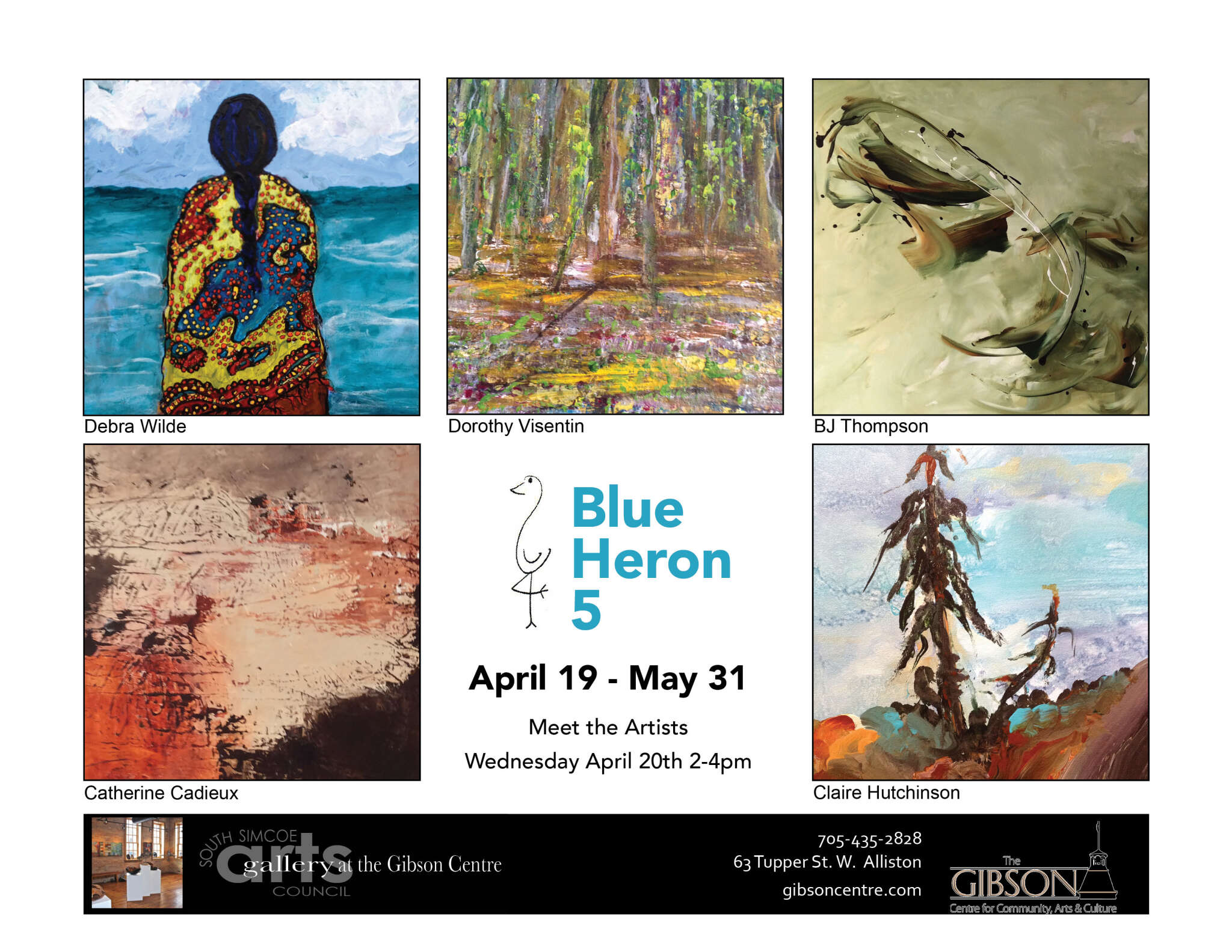 Blue Heron 5 Meet the Artists Reception this Wednesday, April 20th 2-4pm at the Gibson Centre